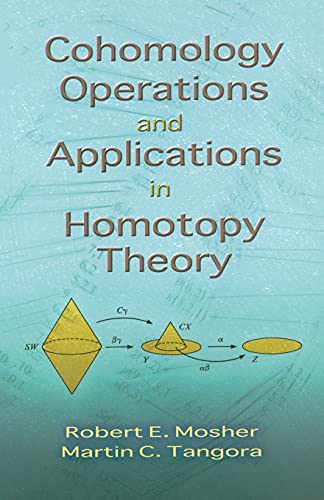 Cohomology Operations and Applications in Homotopy Theory (Dover Books on Mathematics) von DOVER PUBN INC